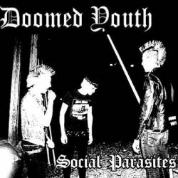 Doomed Youth : Social Parasites